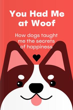You Had Me at Woof Summary book cover