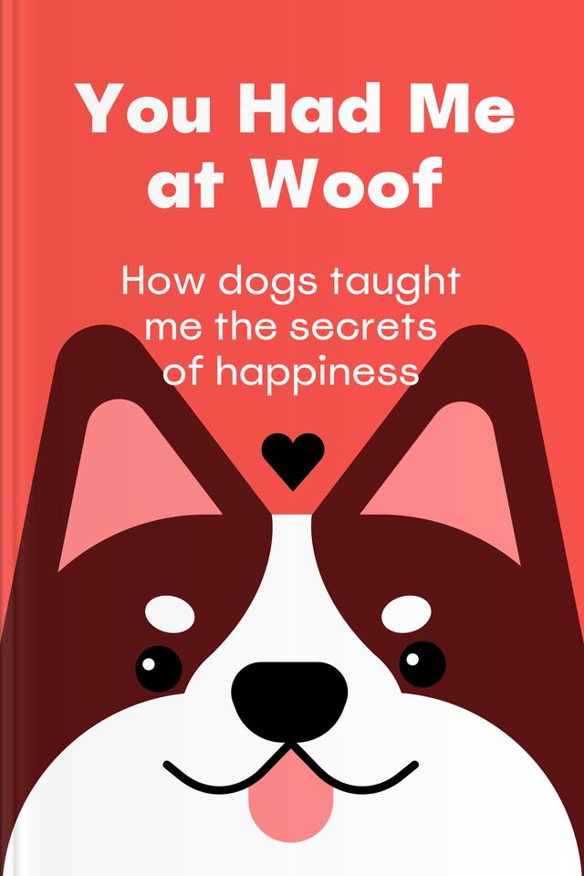 book You Had Me at Woof