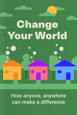 Change Your World Summary book cover