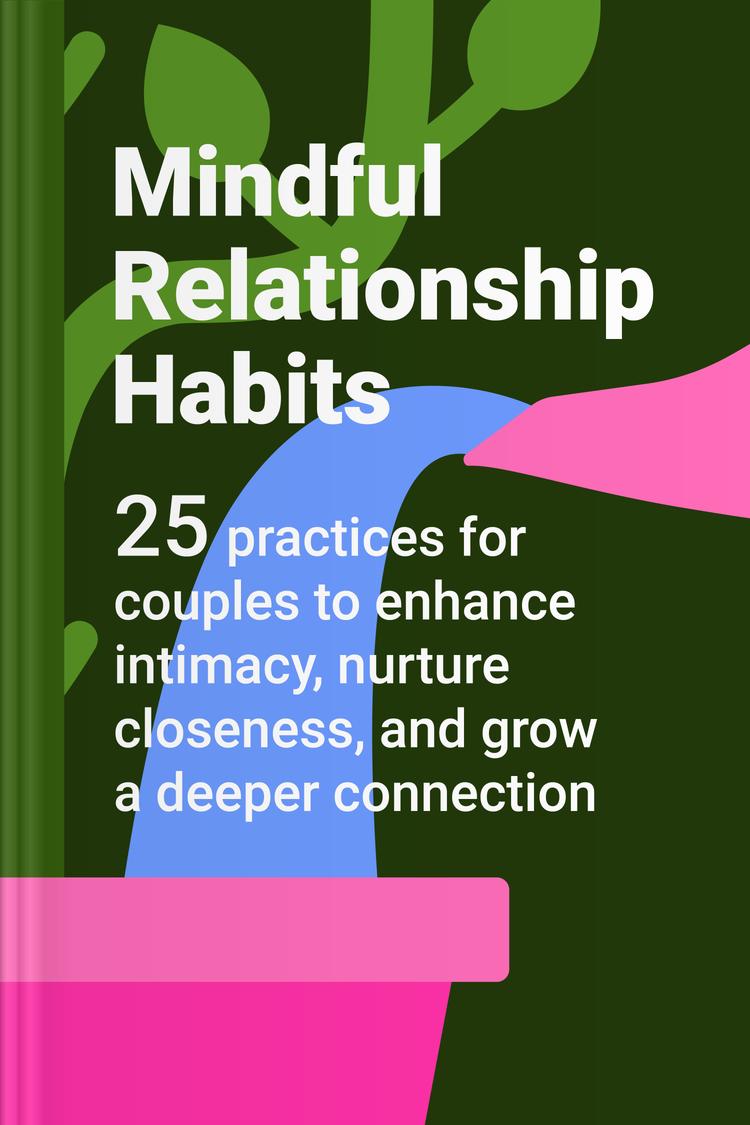 Mindful Relationship Habits book