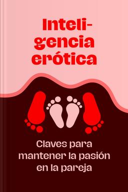 Inteligencia erótica - Claves para mantener la pasión en la pareja book