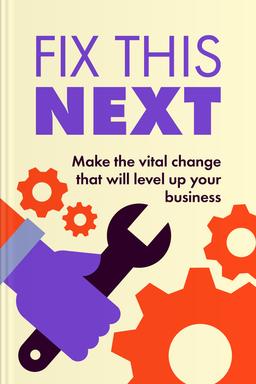 Fix This Next Summary book cover