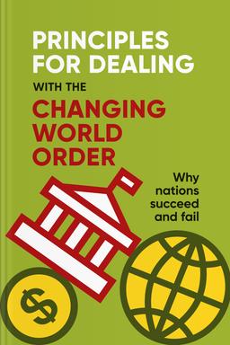 Principles for Dealing with the Changing World Order Summary book cover