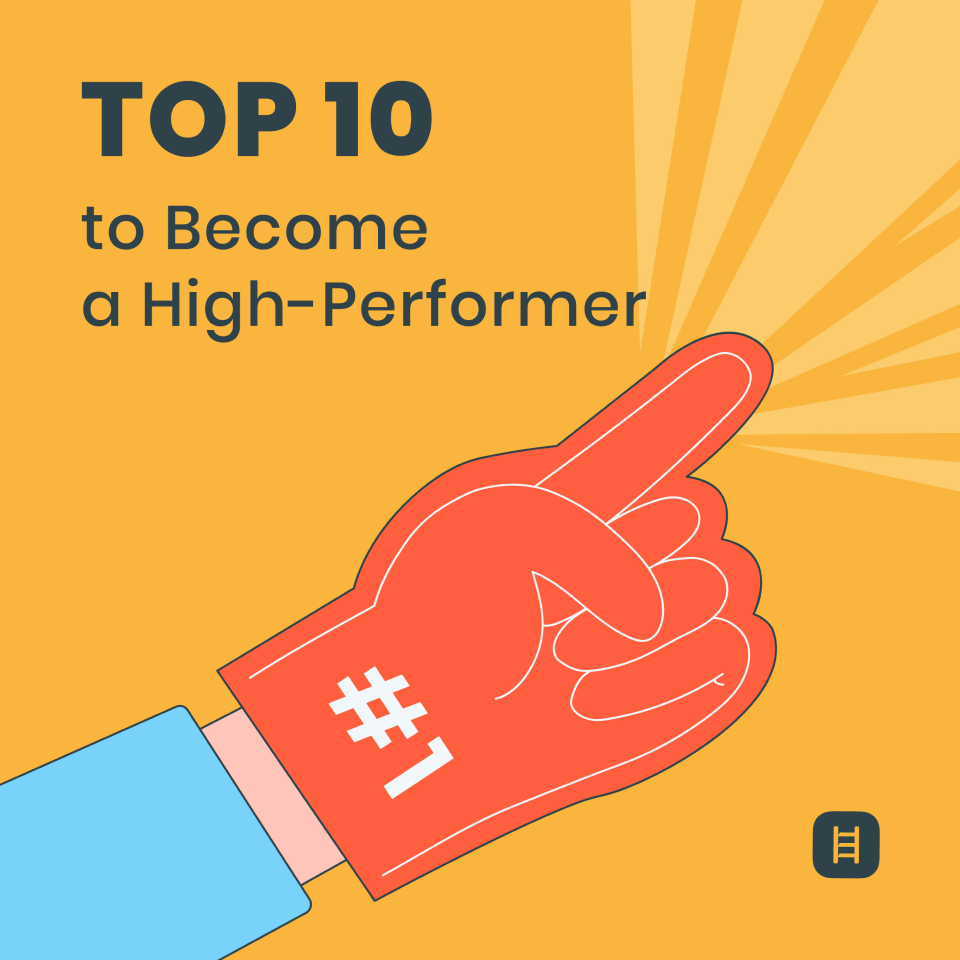 TOP-10 to Become a High-Performer