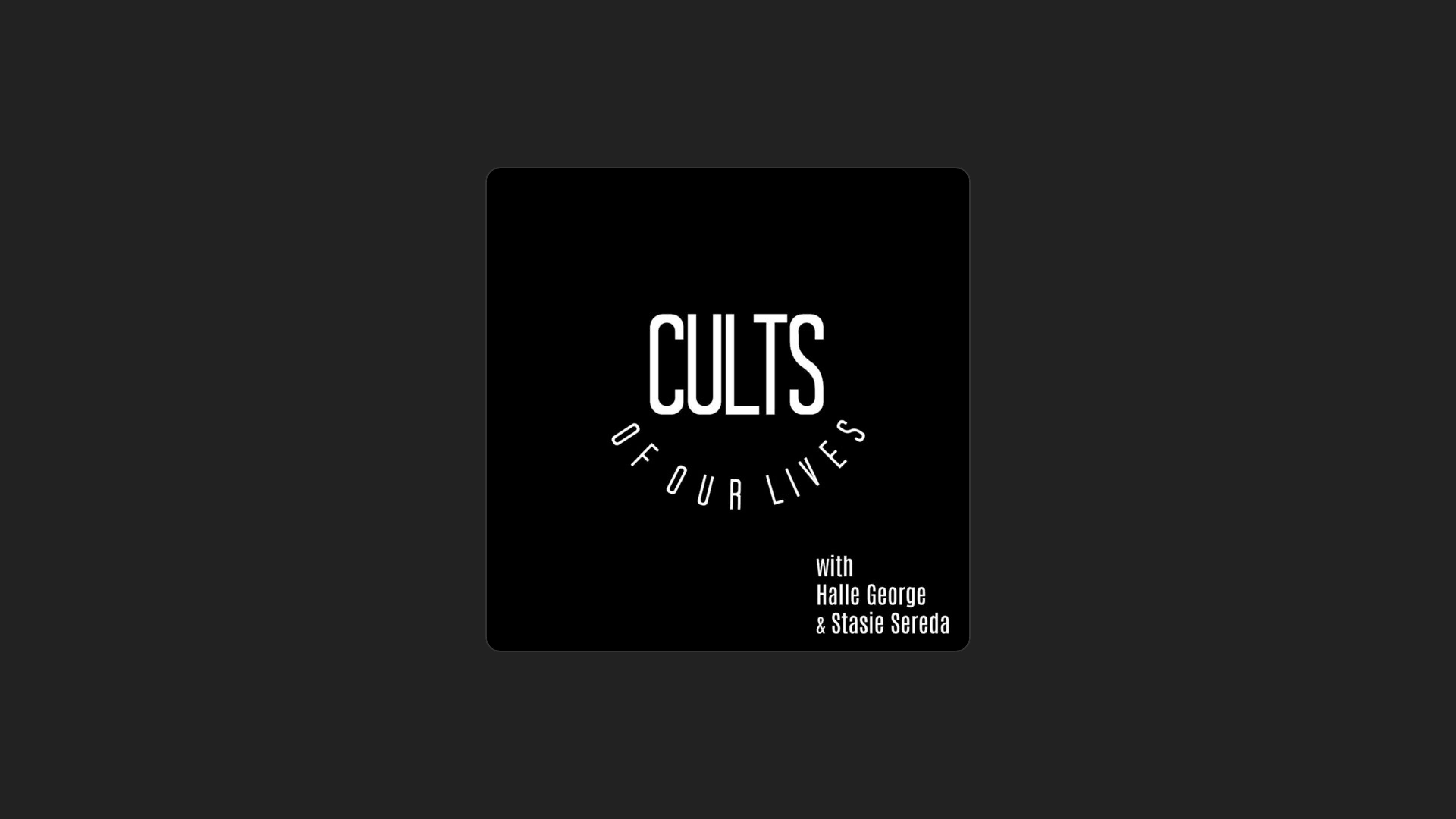 Prime podcasts focusing on cults