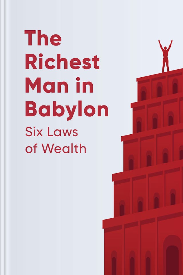 The Richest Man in Babylon — Six Laws of Wealth