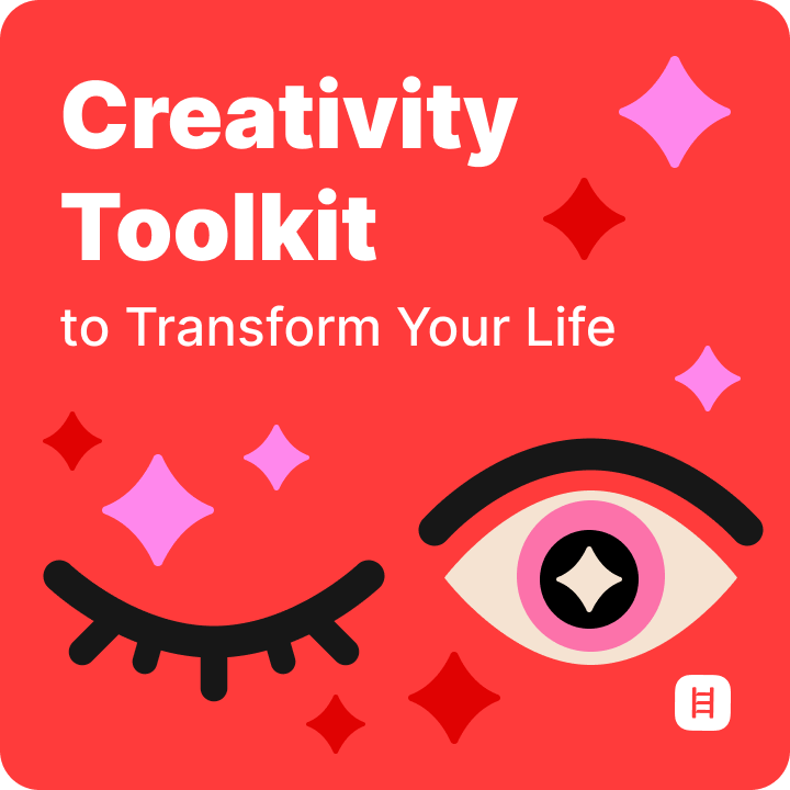Creativity Toolkit to Transform Your Life