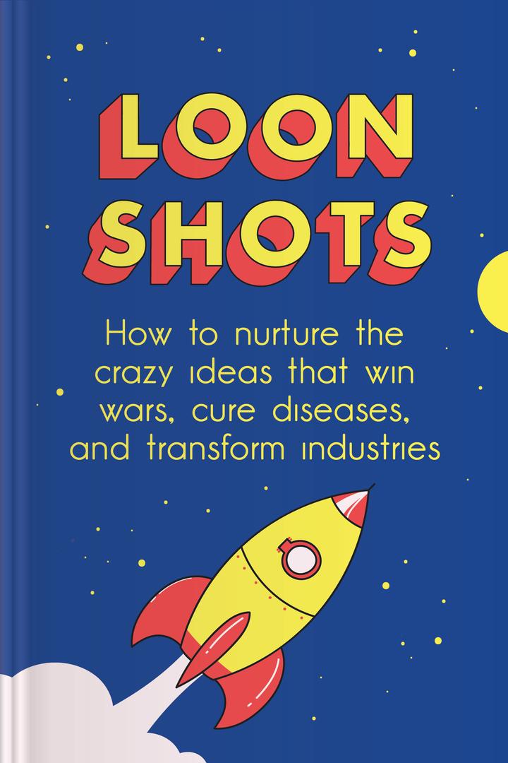 Loonshots book