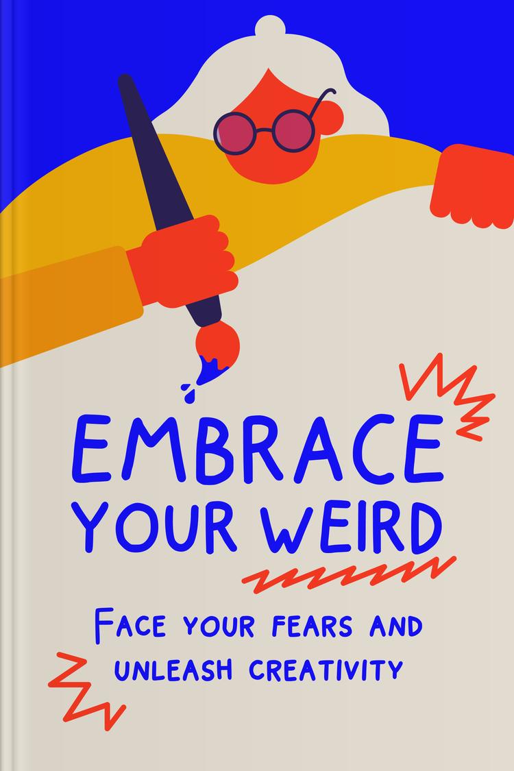 Embrace Your Weird book