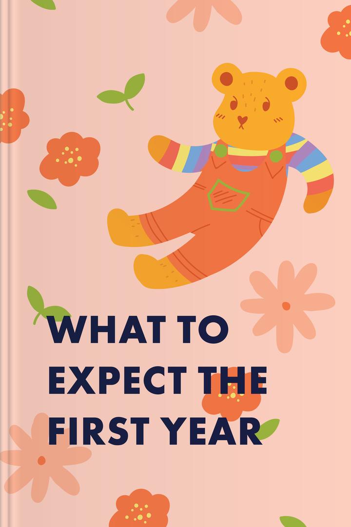 What to Expect the First Year book