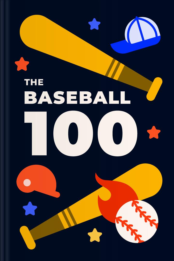The Baseball 100 book