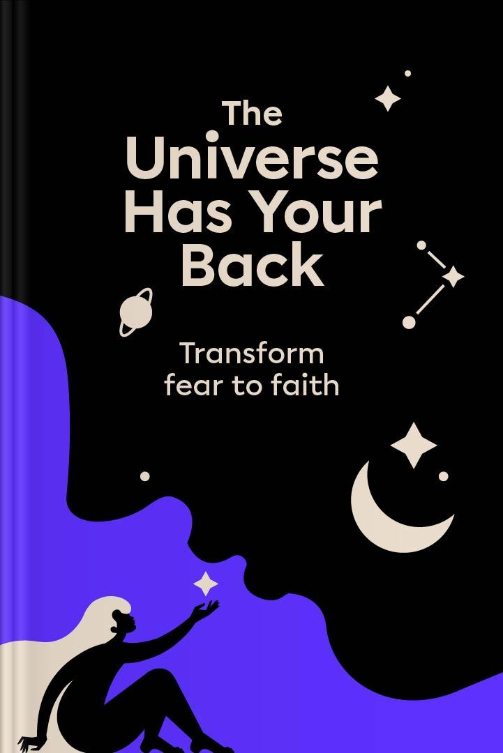 The Universe Has Your Back book