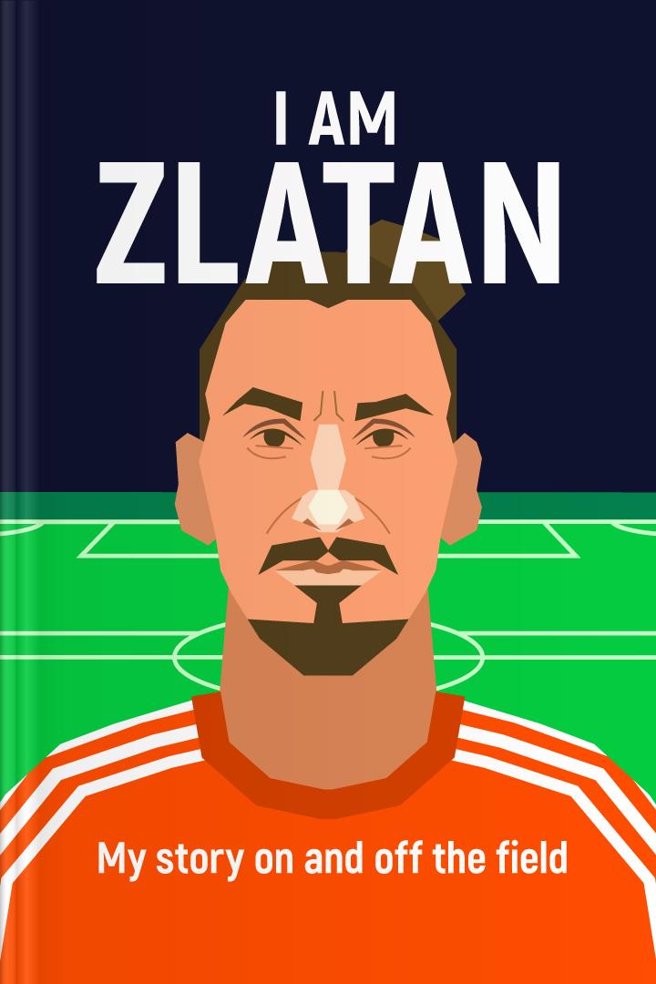 I Am Zlatan book