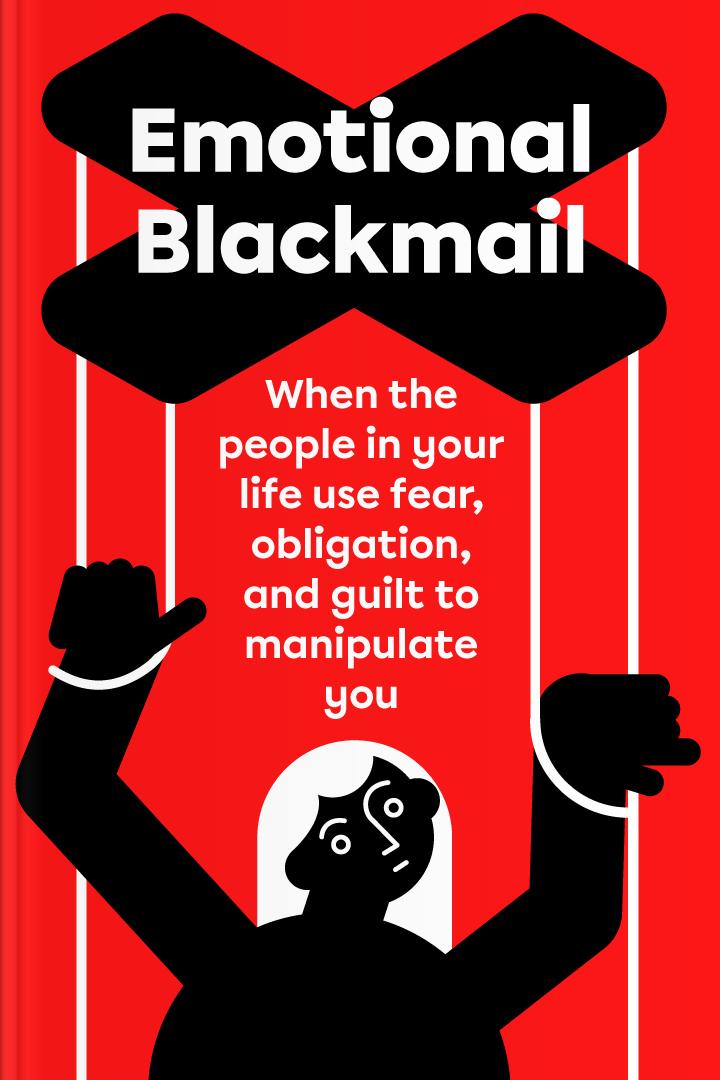 Emotional Blackmail book
