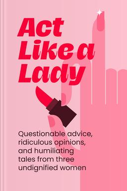 Act Like a Lady book