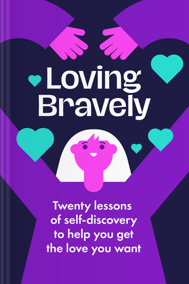 Loving Bravely book