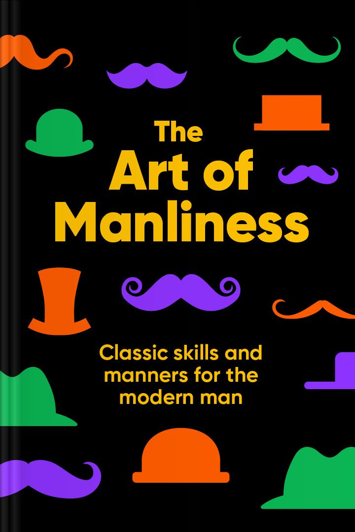 The Art of Manliness book