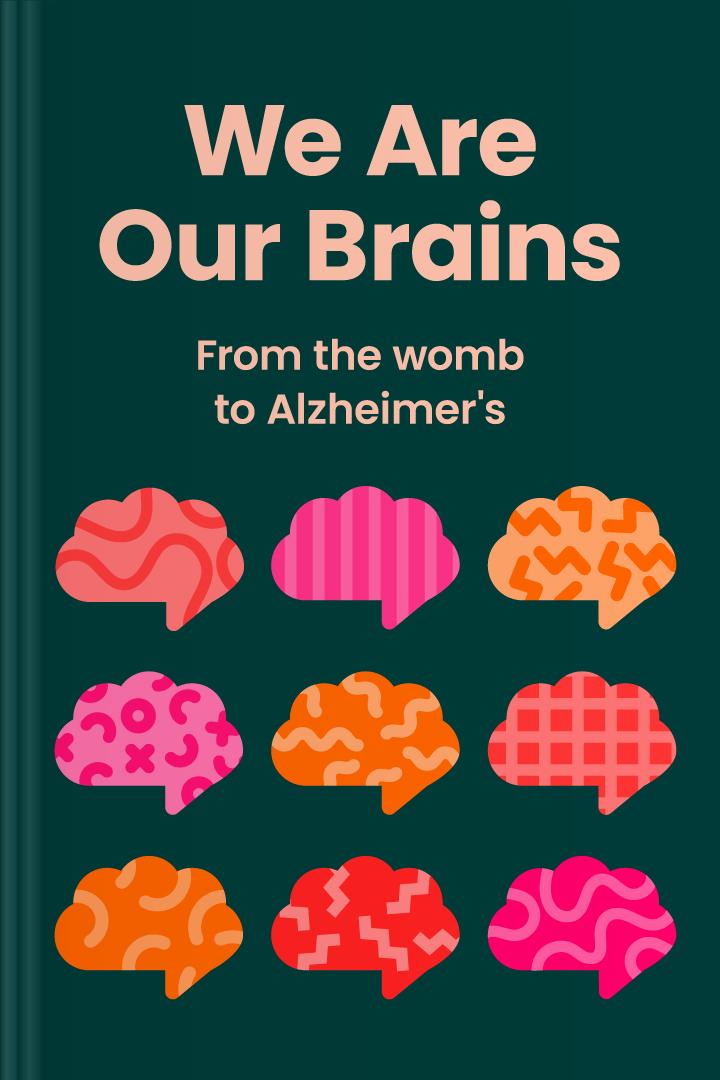 We Are Our Brains book