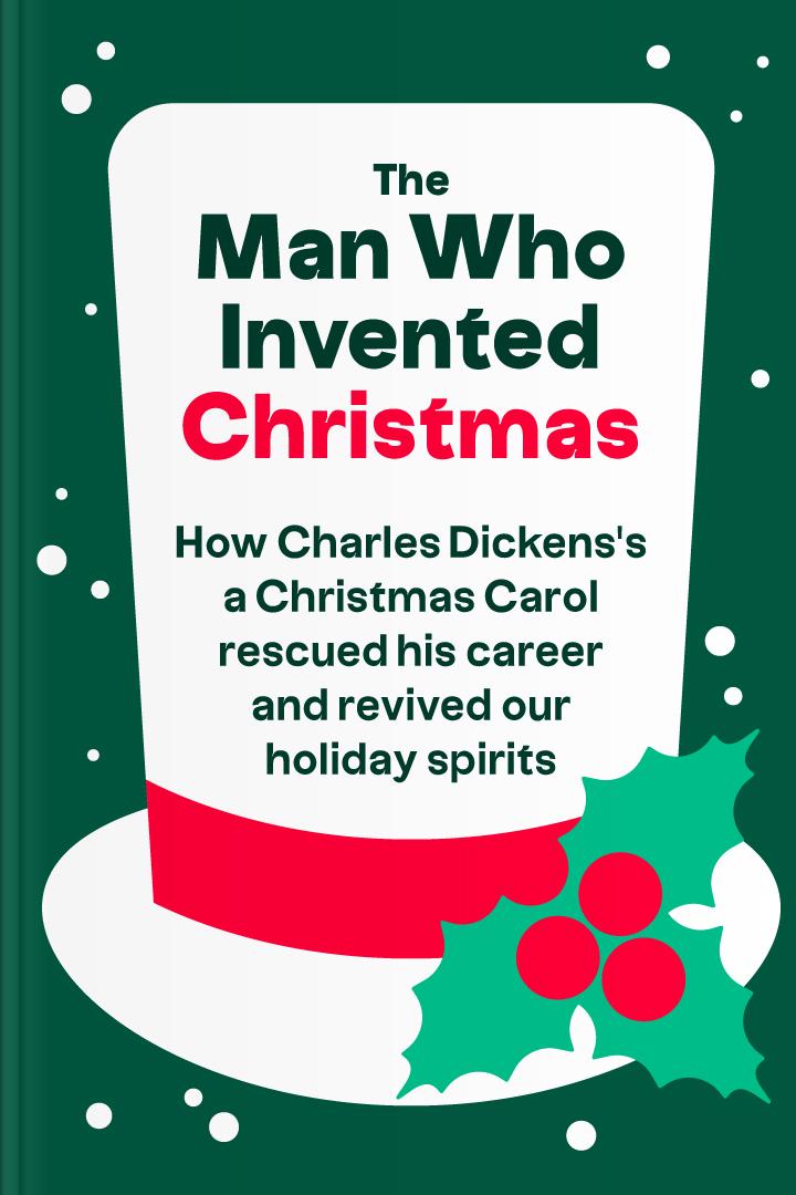 The Man Who Invented Christmas book