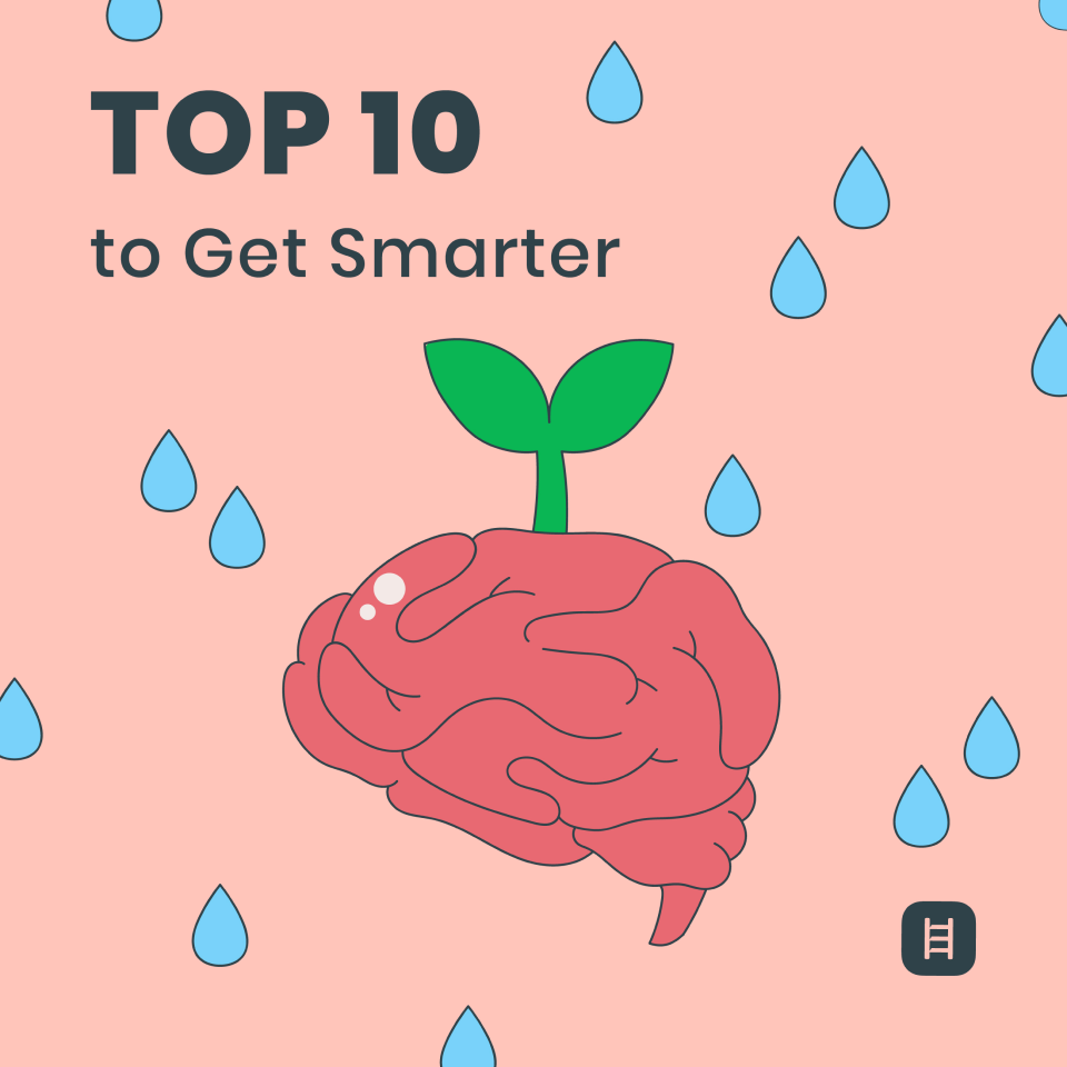 TOP-10 to Get Smarter 
